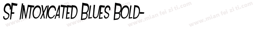 SF Intoxicated Blues Bold字体转换